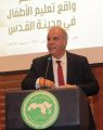 الشرقـاوي: وكالة بيت مال القدس الشريف تدعم التعليم في القدس لحماية الهوية الوطنية