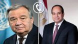 الرئيس عبد الفتاح السيسي يتلقى اتصالا هاتفيا من السكرتير العام للأمم المتحدة